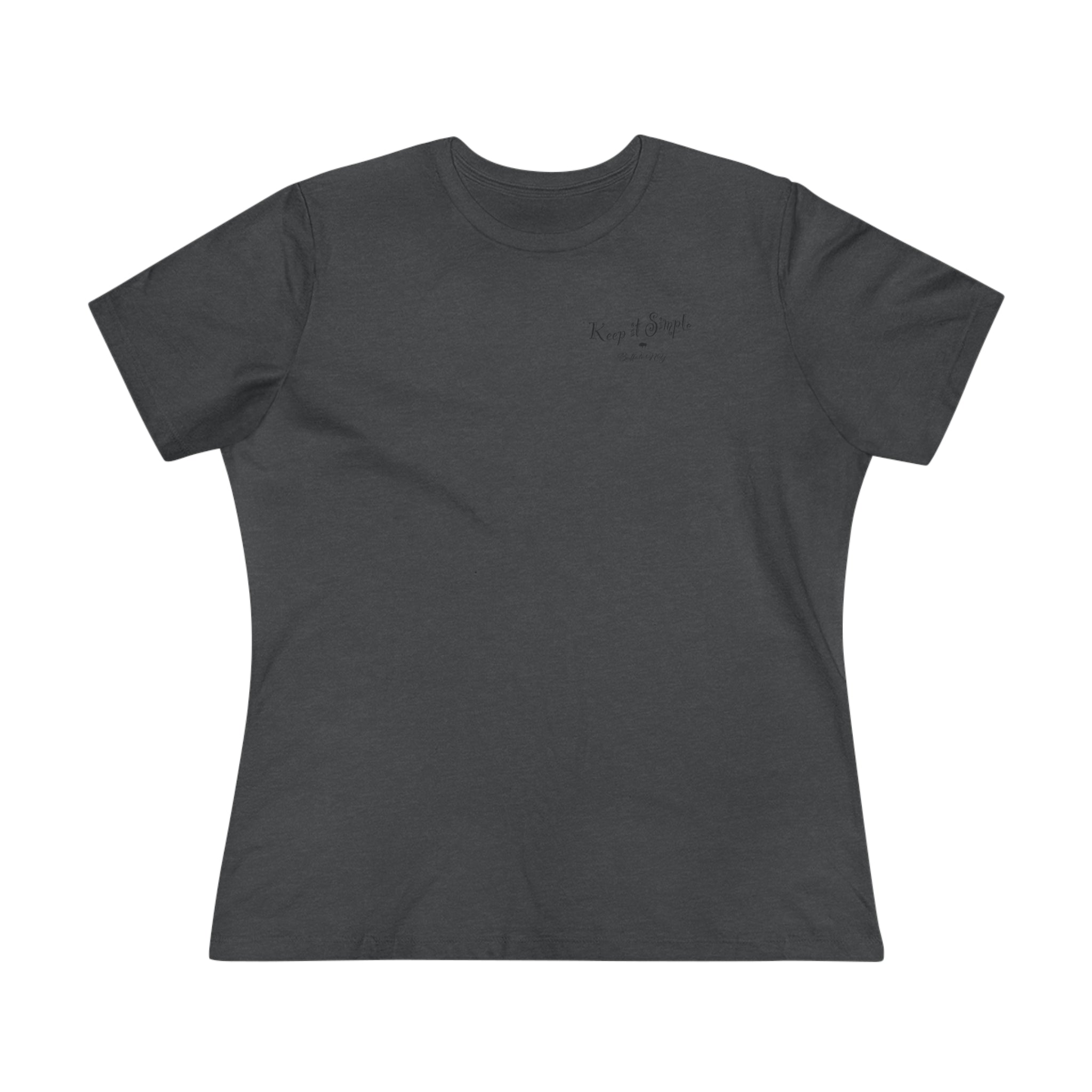 Keep it Simple Women's Premium Tee